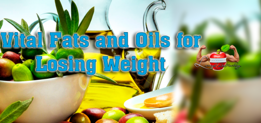 Vital Fats and Oils for Losing Weight