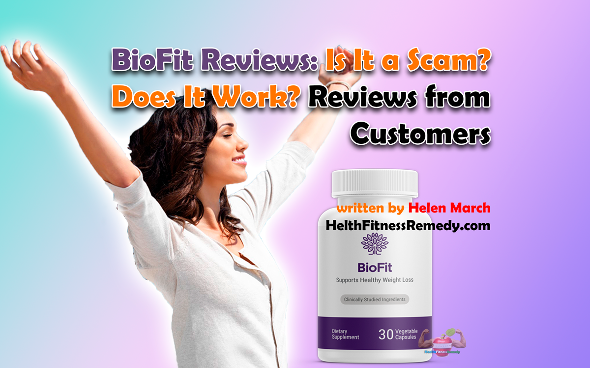 BioFit Reviews